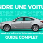 Comment vendre sa voiture en Suisse