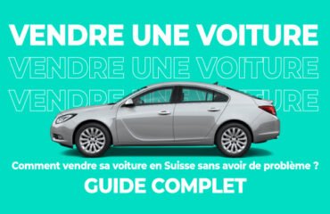 Comment vendre sa voiture en Suisse Comment vendre sa voiture en Suisse