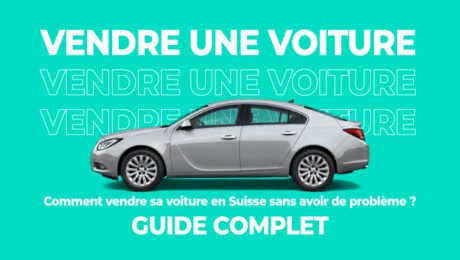 Comment vendre sa voiture en Suisse